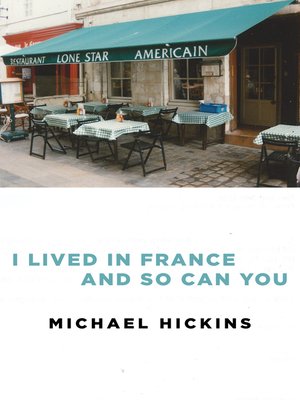 cover image of I Lived in France and So Can You